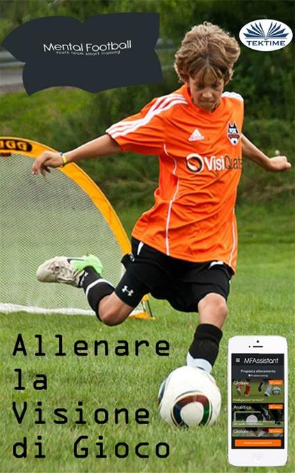 Allenare la visione di gioco - Luca Filograno - ebook