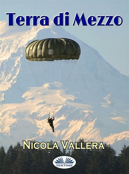 Terra di mezzo - Nicola Vallera,Alberto Favaro - ebook