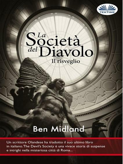 La società del diavolo. Il risveglio - Ben Midland,Alberto Favaro - ebook