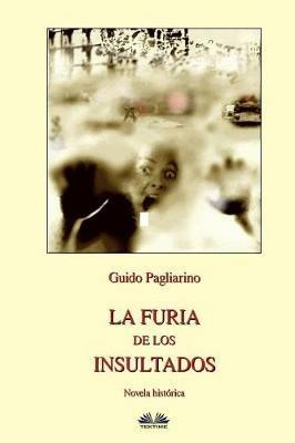 La furia de los insultados - Guido Pagliarino - copertina