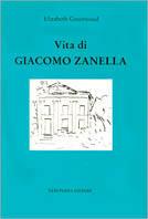 Vita di Giacomo Zanella - Elizabeth Greenwood - copertina