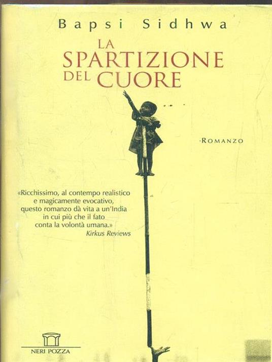 La spartizione del cuore - Bapsi Sidhwa - 3