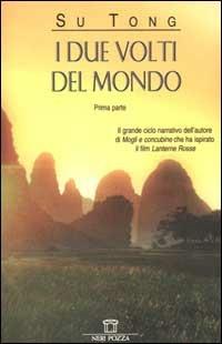 I due volti del mondo. Storie di Fengyangshu - Tong Su - copertina