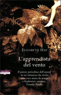 L' apprendista del vento - Elizabeth Hay - copertina