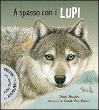 A spasso coi lupi. Ediz. illustrata. Con CD Audio - Janni Howker - copertina