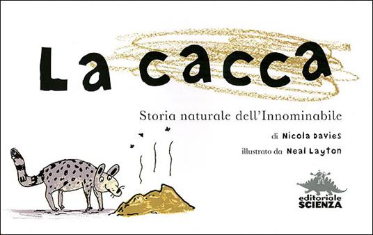 La cacca - Nicola Davies - 2