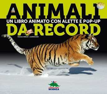 Image of Animali da record. Libro pop-up