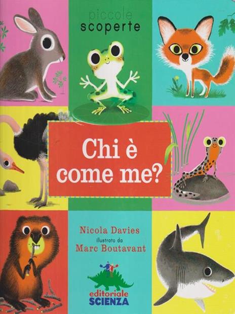 Chi è come me? Ediz. illustrata - Nicola Davies - 2