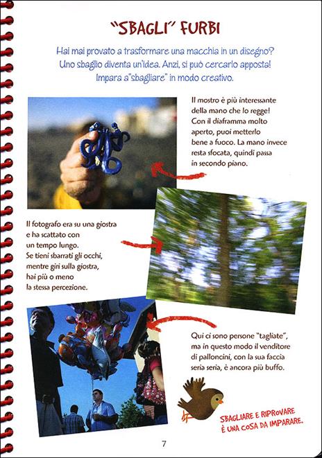 Fotografi pronti allo scatto. Le tecniche, i trucchi, i giochi per raccontare con la fotografia. Con gadget - Emanuela Bussolati,Silvia Morara - 5