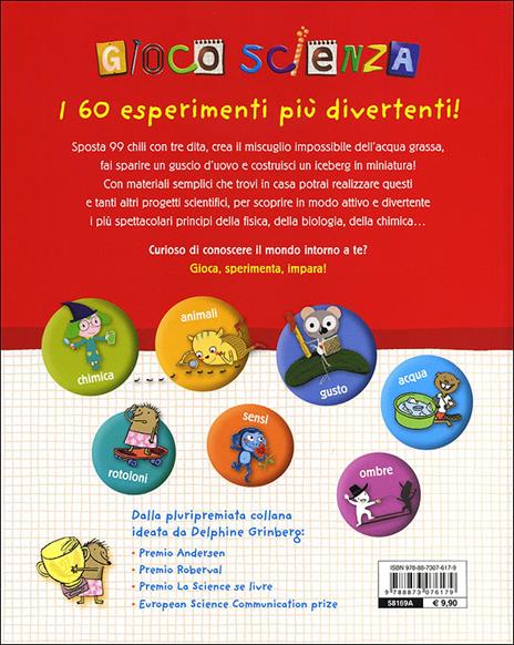 Gioco scienza. Tanti nuovi facili esperimenti - Delphine Grinberg - 4