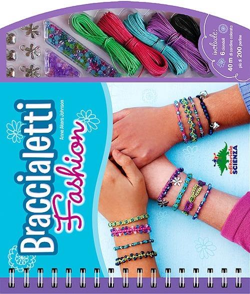 Braccialetti fashion - Anne Akers Johnson - copertina