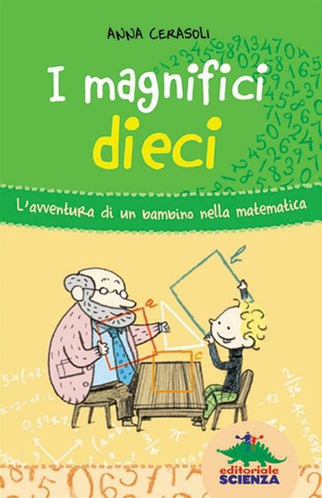 I magnifici dieci - Anna Cerasoli,Roberto Luciani - ebook