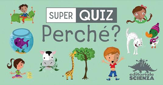 Perché? Super quiz. Con 100 Carte - Élisabeth Marrou - copertina