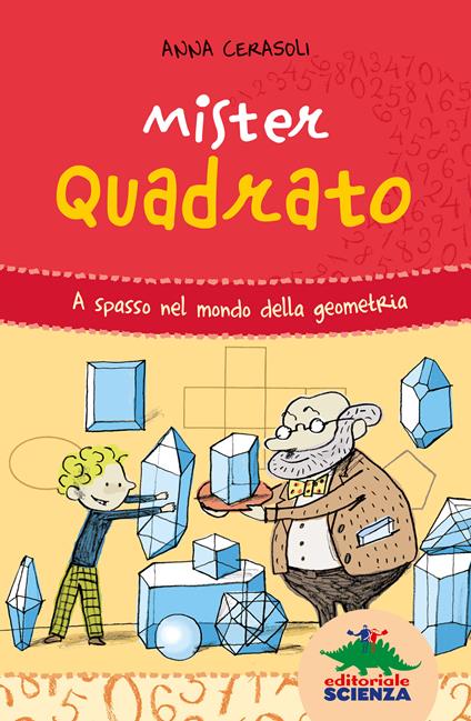 Mister Quadrato - Anna Cerasoli,Adriano Gon - ebook
