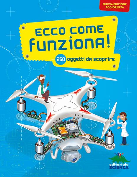 Ecco come funziona! 250 oggetti da scoprire. Ediz. a colori - Joël Lebeaume,Clément Lebeaume - copertina