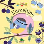 L' uccellino. Ediz. illustrata