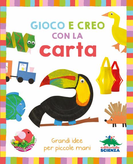 Gioco e creo con la carta. Con gadget - Jessie Oliver - copertina