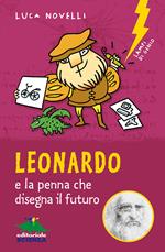 Leonardo e la penna che disegna il futuro