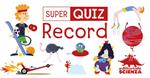 Super quiz: record