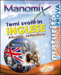 Manomix. Temi svolti in inglese di attualità e letteratura - copertina