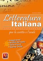 Letteratura italiana '800 e '900 per lo scritto e l'orale