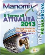 Manomix. Vol. 118: Il tema di attualità 2013.