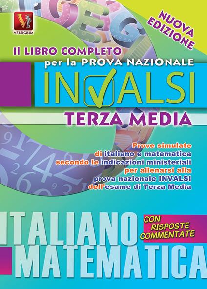 Il libro completo per la prova nazionale INVALSI di terza media. Italiano, matematica - Margherita Paolini,Luca Breda - copertina