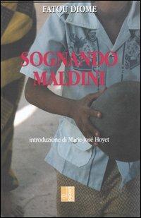 Sognando Maldini - Fatou Diome - copertina