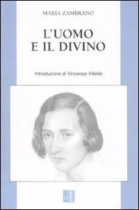 L' uomo e il divino - María Zambrano - copertina