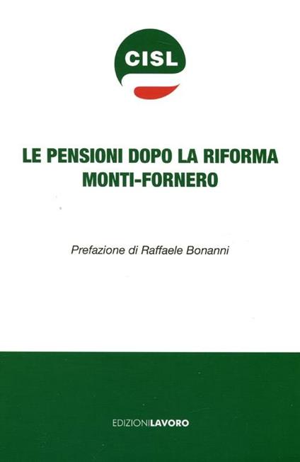 Le pensioni dopo la riforma Monti-Fornero - copertina