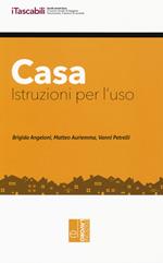 Casa. Istruzioni per l'uso. Con aggiornamento online