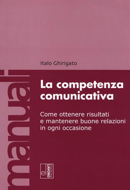 La competenza comunicativa - Italo Ghirigato - copertina