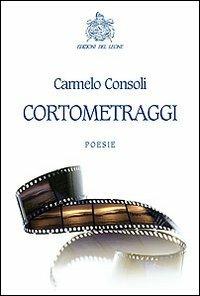 Cortometraggi - Carmelo Consoli - copertina