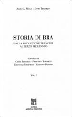 Storia di Bra. Dalla Rivoluzione francese al terzo millenio