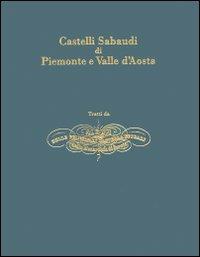 Castelli sabaudi di Piemonte e Valle d'Aosta - Enrico Gonin - copertina