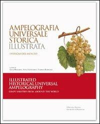 Ampelografia universale storica illustrata. Ediz. italiana e inglese - 4