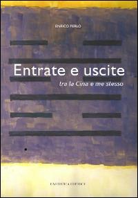 Entrate e uscite tra la Cina e me stesso - Enrico Perlo - copertina