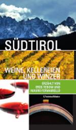 Sudtirol weine, kellereien und winzer