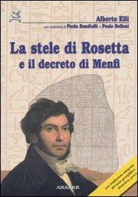 La stele di Rosetta e il decreto di Menfi - Alberto Elli - copertina