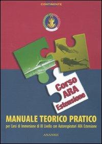 Manuale teorico pratico corso Ara estensione. Per corsi di immersione . Livello III con autorespiratori Ara - copertina