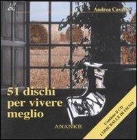 Cinquantuno dischi per vivere meglio. Con CD Audio - Andrea Cavallo - copertina