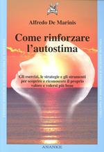 Come rinforzare l'autostima