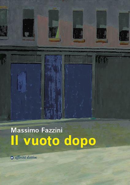 Il vuoto dopo - Massimo Fazzini - copertina