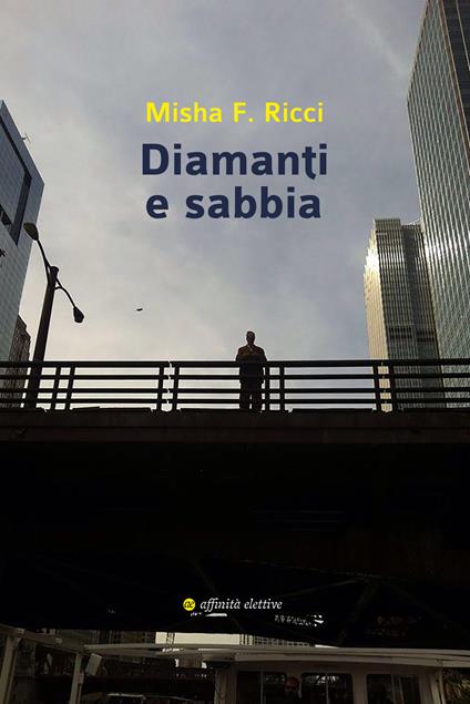 Diamanti e sabbia - Misha F. Ricci - copertina