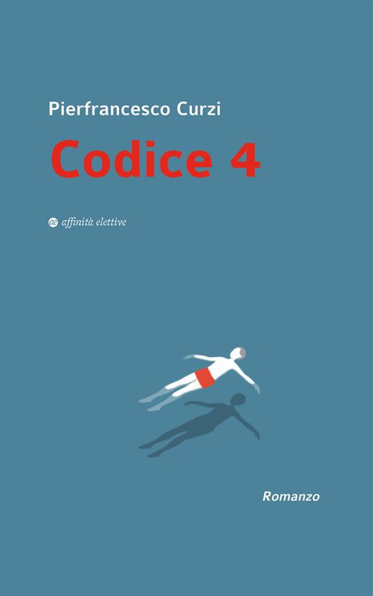 Codice 4 - Pierfrancesco Curzi - copertina
