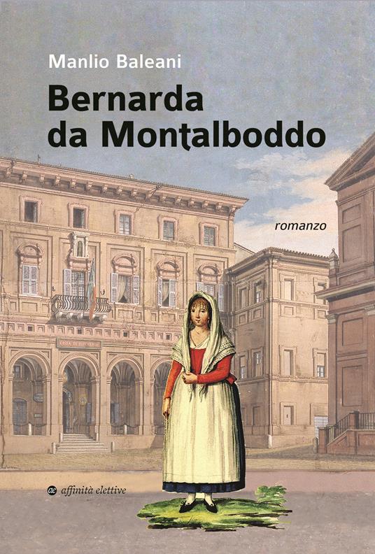 Bernarda da Montalboddo - Manlio Baleani - copertina