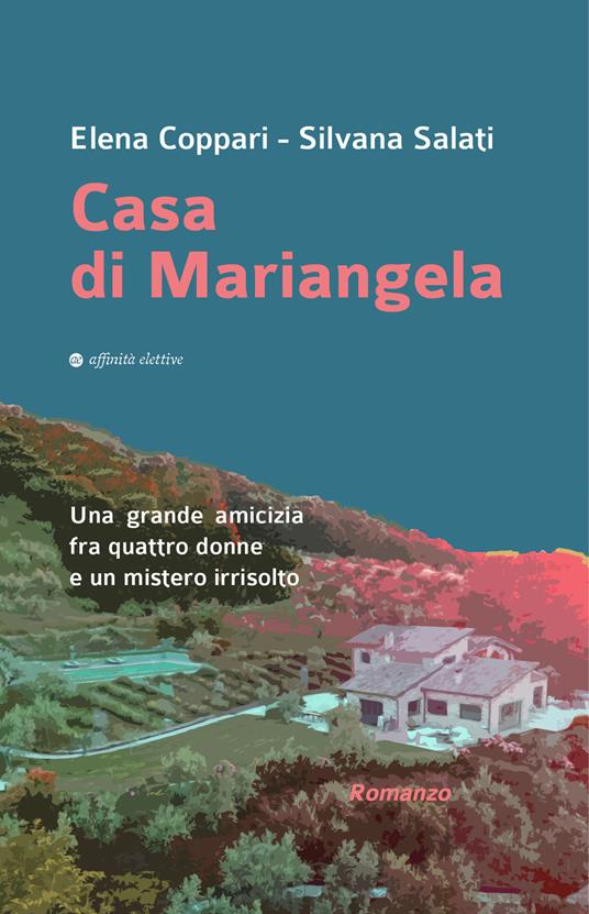 Casa di Mariangela - Elena Coppari,Silvana Salati - copertina