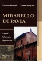 Mirabello di Pavia. Il parco, la battaglia, la parrocchia