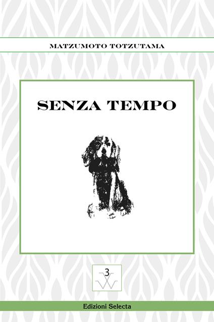 Senza tempo - Matzumoto Totzutama - copertina