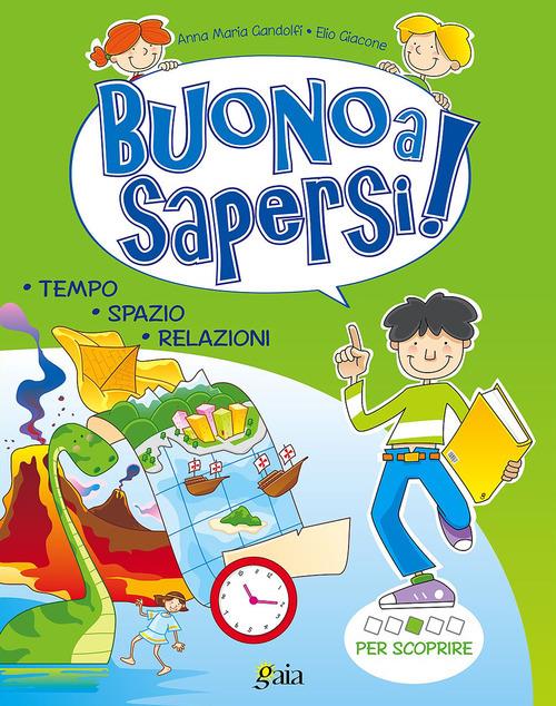  Buono a sapersi! Per scoprire. Per la 3ª classe elementare